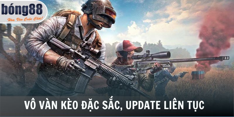 Vô vàn kèo đặc sắc, update liên tục