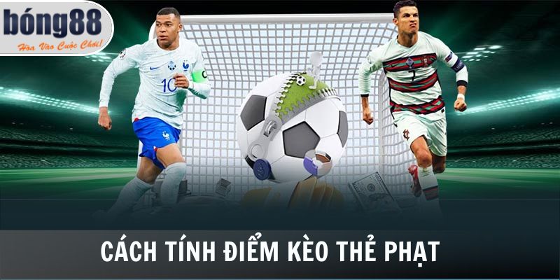 Cách tính điểm kèo thẻ phạt trong tình huống thực tế