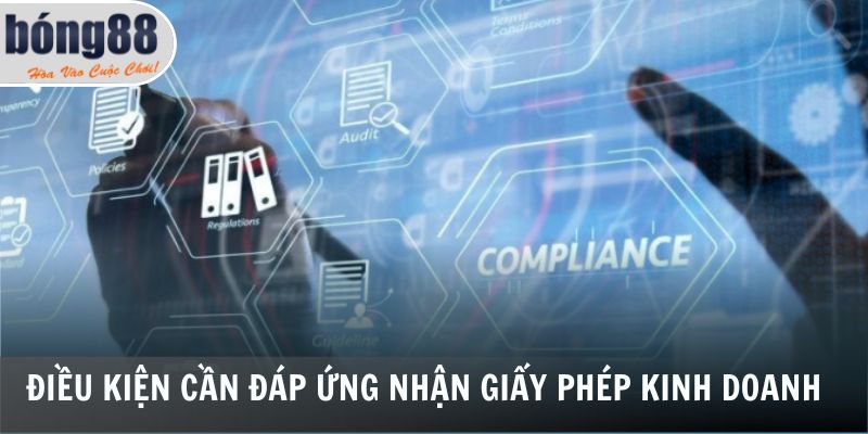 Điều kiện cần đáp ứng nhận giấy phép kinh doanh