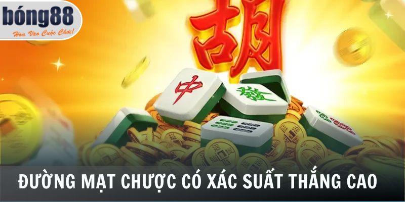 Nổ Hũ Bong88 2 Đường mạt chược có xác suất thắng cao