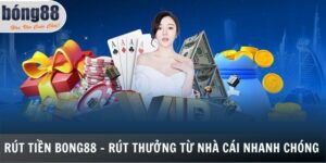 Rút Tiền Bong88